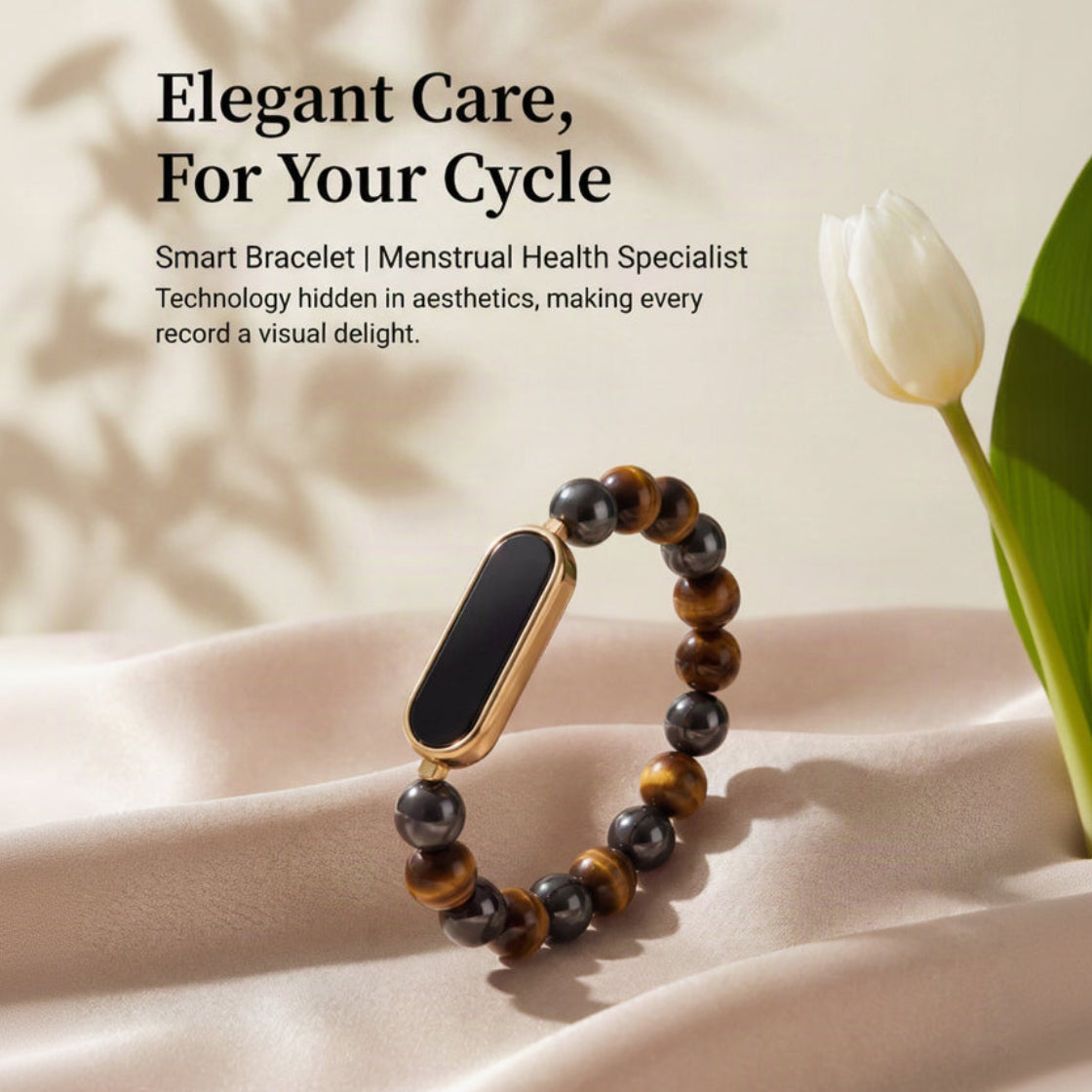 A smart bracelet with a black rectangular face and gold-tone bezel, made of alternating black and tiger-eye beads, displayed on draped beige fabric next to a white tulip. Text on the left reads 'Elegant Care, For Your Cycle'.